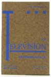 Dyck, J. G. R. Van. - La Television Expérimentale. Avec une préface de A. Henrotay.