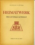 LAUR, DR. ERNST (REDAKTION) - Heimatwerk. Blätter für Volkskunst und Handwerk
