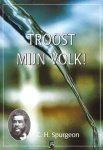 Spurgeon, C.H. - Spurgeon, C.H.-Troost Mijn volk!