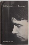 Sötemann A L Bijeengebracht en ingeleid - H. Marsman voor de spiegel (kort en goed )