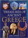 Bowman, John S. - Treasures of Ancient Greece