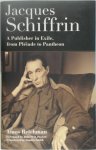 Amos Reichman - Jacques Schiffrin A Publisher in Exile, from Pléiade to Pantheon