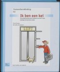 R. Kerseboom, A. Zweep - Ik Ben Een Kei ! / Trainershandleiding