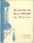 Bresseleers, Frans / Kanora, Hendrik - devotie tot O.-L.-Vrouw te Ekeren in vroeger eeuwen en op onze dagen
