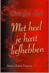 Kubiak Primicerio, Shannon - Met heel je hart liefhebben - Girls for God