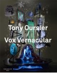 Laurent Busine 20422, Denis Gielen 80253 - Tony Oursler vox vernacular, an anthology