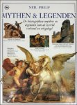 Neil Philip - Mythen & legenden De belangrijkste mythen en legenden van de wereld verkend en uitgelegd