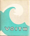 Voith, Martina - J.M. Voith unsere Geschichte (1837-1957)