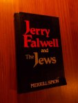MERRILL, SIMON, - Jerry Falwell and the Jews.