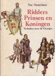 Oosterhuis, Ton - Ridders, Prinsen en Koningen