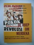 Poeze, Hans en Henk Schulte Nordholt (red) - De roep om Merdeka