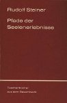 R. Steiner. - Pfade der Seelenerlebnisse.