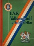 Hugo Gutsche 270494, W.J. du P. Erlank , S.H. Eyssen - Die F.A.K volksangbundel