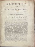 Kerstemans, F. L. - Astrology, 1788, Isaac Meulman | Sleutel van meester Franciscus, op de Triumph-Zaal van den Astrologist J. C. Ludeman. Arnhem, Moeleman (...) 1788, 134 (9) pp.