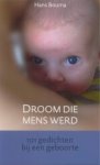H. bOUMA - Droom Die Mens Werd