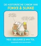 Reid, John Stuart, Geleijnse, Bastiaan, Tol, J.M. van - De historische canon van Fokke & Sukke / Fokke & Sukke