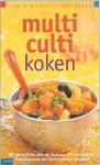 M. Sterk - Multi-culti koken / Lekker, makkelijk, snel klaar