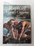 Fermor, Sharon: - The Raphael Tapestry Cartoons: Narrative, Decoration, Design: