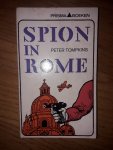 Tompkins, Peter - Spion in Rome