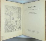 Felix Timmermans - Beatrix. Eine Brabantische Legende Verdeutscht durch Friedrich Markus Huebner. Mit sechs Radierungen von Felix Timmermans