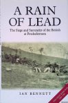 Bennett, Ian - Rain of Lead: the Siege and Surrender of the British at Potchefstroom