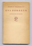 Heijermans, Herman - Eva Bonheur. Genoegelijk toneelspel Heijermans, Herman - Eva Bonheur. Genoegelijk toneelspel