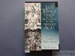 Caroline Walker Bynum, Paul Freedman. - Last Things : Death and the Apocalypse in the Middle Ages.