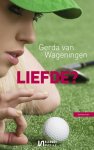 Gerda van Wageningen - Liefde?