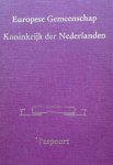 Spittel, Remko - Europese Gemeenschap, Koninkrijk der Nederlanden : paspoort [Europa]