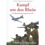 Ford, Ken - Kampf um den Rhein, die Rhein überquerungen von 1945