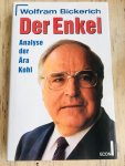 Bickerich, Wolfgang - Der Enkel - Analyse der Ära Kohl