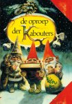 Wil Huygen; Rien Poortvliet - De Oproep Der Kabouters