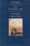 J.G. Frazer 212424 - De gouden tak over mythen, magie en religie verkorte uitgave