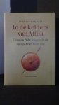 Goes, Aert van der - In de kelders van Attila. Edda en de Nibelungen in de spiegel van onze tijd.