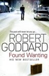 Robert Goddard - Found Wanting