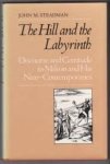 Steadman, John M. - The hill and the labyrinth : discourse and certitude in Milton and his near-contemporaries.