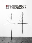 Chabot, Bart - Hosanna dagen