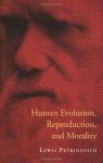 Petrinovich, Lewis F. - Human evolution and morality.