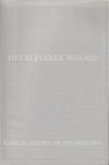 Driel, L. van / Kole, I.A. - Het blijvende woord. Kerken, sekten en stromingen [serie Het Blijvende Woord, deel V]