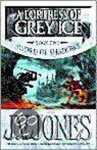 J.V. Jones - A Fortress of Grey Ice J.V. Jones - A Fortress of Grey Ice