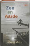 Álvaro Mutis - Zee en aarde Álvaro Mutis - Zee en aarde