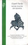 Huxley, Elspeth - Nine faces of Kenya