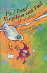 Paul Biegel, Sandra Klaassen (illustraties) - Virgilius Van Tuil Omnibus