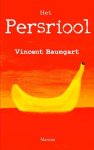 Vincent Baumgart - Het persriool