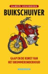 Gabriel Kousbroek - Buikschuiver Gaap en de kunst van het brommeronderhoud