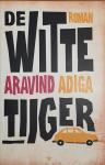 Adiga, A. - De witte tijger