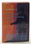 Derkse, Wil F.C.M. / Jan M. van de Lans / Stefan J. M. Waanders (eds.). - In Quest of Humanity in a Globalising World. Dutch Contributions to the Jubilee of Universities in Rome 2000.
