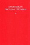 Schmidt, Karl Gustav (ed.) - Urkundenbuch der Stadt Göttingen.
