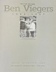 (VIEGERS, Ben). BEEK, Wim van der - Ben Viegers 1886-1947.