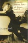 Berk, Marjan - Memoires van een dame uit de goot van het amusement